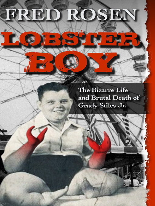 Title details for Lobster Boy by Fred Rosen - Available
